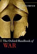 E-Book (pdf) The Oxford Handbook of War von Julian Lindley-French, Yves Boyer
