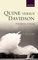 E-Book (pdf) Quine versus Davidson Truth, Reference, and Meaning von Gary Kemp