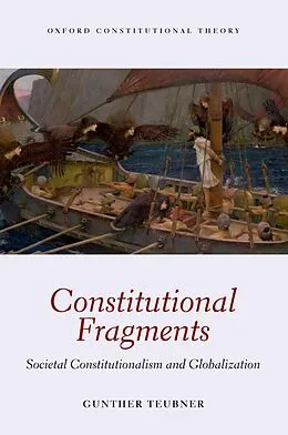 E-Book (epub) Constitutional Fragments von Gunther Teubner
