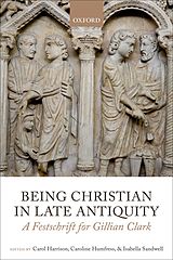 eBook (pdf) Being Christian in Late Antiquity de 