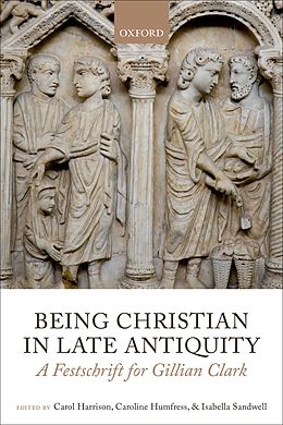 eBook (pdf) Being Christian in Late Antiquity de 