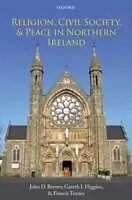 E-Book (pdf) Religion, Civil Society, and Peace in Northern Ireland von John D. Brewer, Gareth I. Higgins, Francis Teeney