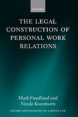 eBook (epub) The Legal Construction of Personal Work Relations de Mark Freedland FBA, Nicola Kountouris