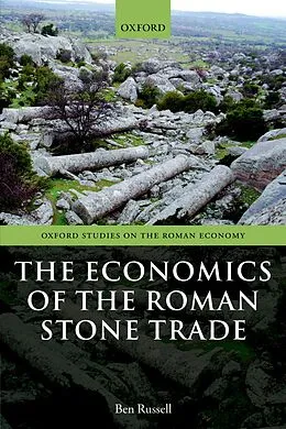 E-Book (pdf) The Economics of the Roman Stone Trade von Ben Russell