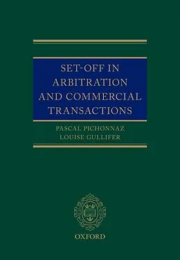 E-Book (epub) Set-Off in Arbitration and Commercial Transactions von Pascal Pichonnaz, Louise Gullifer