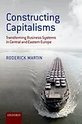 E-Book (pdf) Constructing Capitalisms von Roderick Martin