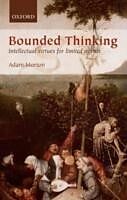 E-Book (pdf) Bounded Thinking: Intellectual virtues for limited agents von Adam Morton