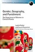 E-Book (pdf) Gender, Geography, and Punishment von Judith Pallot, Laura Piacentini, Dominique Moran