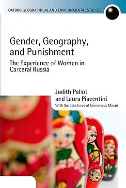 E-Book (pdf) Gender, Geography, and Punishment von Judith Pallot, Laura Piacentini, Dominique Moran