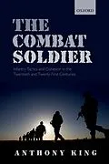 PDF The Combat Soldier von Anthony King
