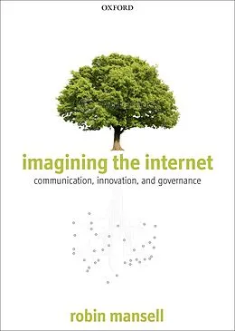 E-Book (pdf) Imagining the Internet von Robin Mansell