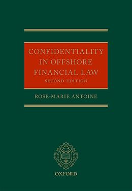 E-Book (epub) Confidentiality in Offshore Financial Law von Rose-Marie Antoine