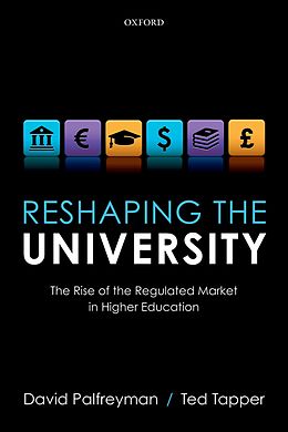 E-Book (pdf) Reshaping the University von David Palfreyman, Ted Tapper