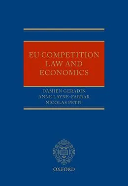 E-Book (epub) EU Competition Law and Economics von Damien Geradin, Anne Layne-Farrar, Nicolas Petit