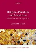 E-Book (pdf) Religious Pluralism and Islamic Law von Anver M. Emon