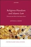 E-Book (epub) Religious Pluralism and Islamic Law von Anver M. Emon