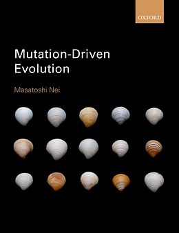 E-Book (epub) Mutation-Driven Evolution von Masatoshi Nei