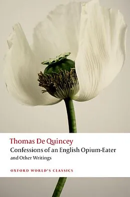 E-Book (epub) Confessions of an English Opium-Eater and Other Writings von Thomas De Quincey