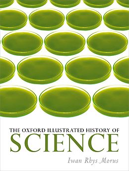 eBook (pdf) The Oxford Illustrated History of Science de Edited By Iwan Rhys Morus