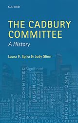 eBook (pdf) The Cadbury Committee de Laura F. Spira, Judy Slinn