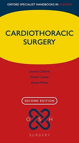 E-Book (epub) Cardiothoracic Surgery von Joanna Chikwe, David Cooke, Aaron Weiss