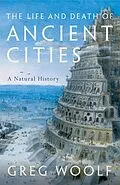 E-Book (pdf) The Life and Death of Ancient Cities von Greg Woolf
