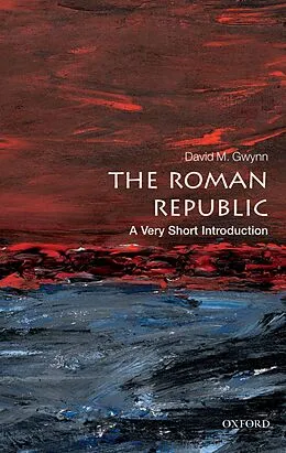 E-Book (epub) The Roman Republic von David M. Gwynn