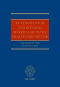 E-Book (epub) EU Competition and Internal Market Law in the Healthcare Sector von Leigh Hancher, Wolf Sauter