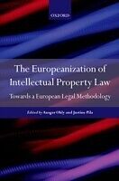 E-Book (pdf) Europeanization of Intellectual Property Law: Towards a European Legal Methodology von 