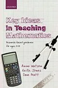 E-Book (epub) Key Ideas in Teaching Mathematics von Anne Watson, Keith Jones, Dave Pratt