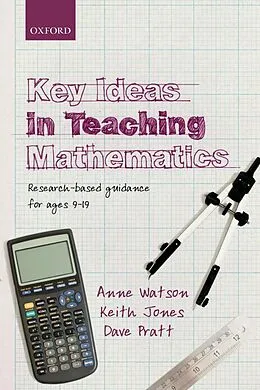 E-Book (epub) Key Ideas in Teaching Mathematics von Anne Watson, Keith Jones, Dave Pratt