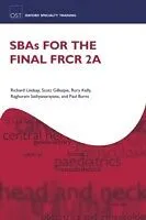 E-Book (pdf) SBAs for the Final FRCR 2A von Richard Lindsay, Scott Gillespie, Rory Kelly