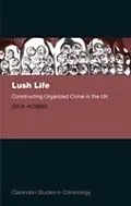E-Book (epub) Lush Life von Dick Hobbs