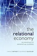 E-Book (epub) The Relational Economy von Harald Bathelt, Johannes Glückler
