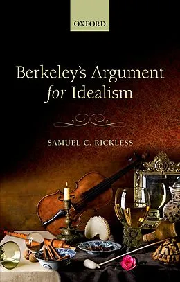 E-Book (pdf) Berkeley's Argument for Idealism von Samuel C. Rickless