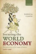 E-Book (pdf) Securing the World Economy von Patricia Clavin