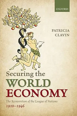 E-Book (pdf) Securing the World Economy von Patricia Clavin