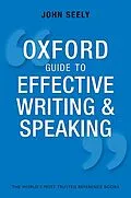 E-Book (pdf) Oxford Guide to Effective Writing and Speaking von John Seely