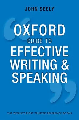 E-Book (pdf) Oxford Guide to Effective Writing and Speaking von John Seely
