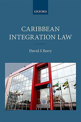 E-Book (pdf) Caribbean Integration Law von David S. Berry