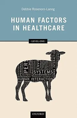 ePUB Human Factors in Healthcare von Debbie Rosenorn-Lanng