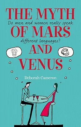 E-Book (epub) The Myth of Mars and Venus von Deborah Cameron