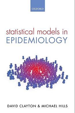 E-Book (epub) Statistical Models in Epidemiology von David Clayton, Michael Hills