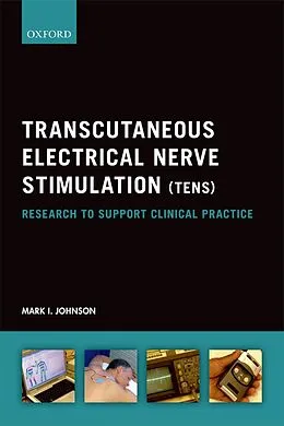 E-Book (epub) Transcutaneous Electrical Nerve Stimulation (TENS) von Mark I. Johnson