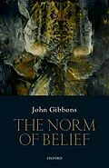 E-Book (pdf) The Norm of Belief von John Gibbons