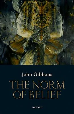 E-Book (pdf) The Norm of Belief von John Gibbons