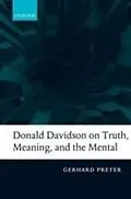 E-Book (pdf) Donald Davidson on Truth, Meaning, and the Mental von Gerhard Preyer