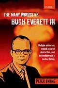 E-Book (epub) The Many Worlds of Hugh Everett III von Peter Byrne