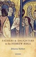 E-Book (pdf) Fathers and Daughters in the Hebrew Bible von Johanna Stiebert