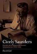 E-Book (pdf) Cicely Saunders - Founder of the Hospice Movement von David Clark